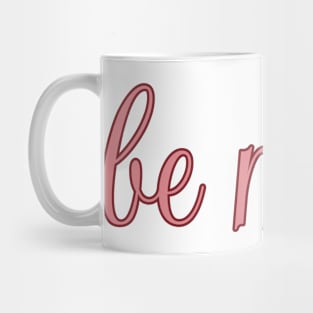 'Be mine' Valentine's Day Shirt Mug